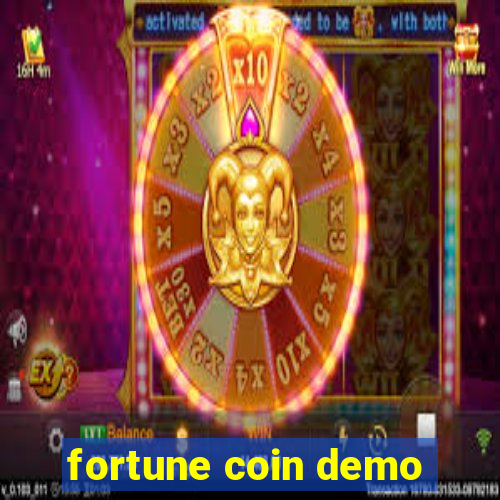 fortune coin demo